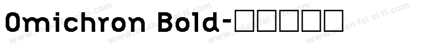 Omichron Bold字体转换